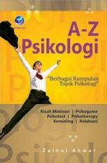 A-Z Psikologi: Berbagai Kumpulan Topik Psikologi